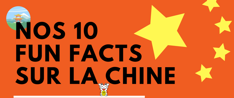 infographie de nos 10 fun facts sur la Chine